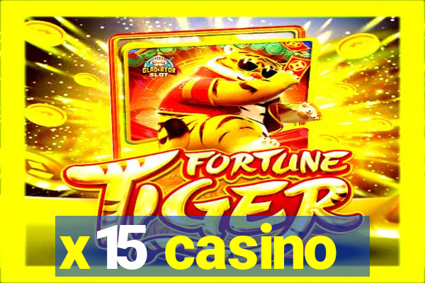 x15 casino